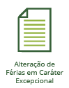 area do servidor Alteração de férias em caráter excepcional 27 27